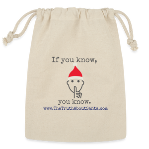 "If you know, you know."  Reusable Gift Bag - Natural