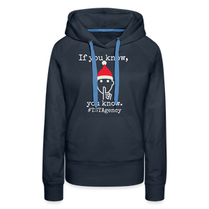 If you know, you know.  Women’s Premium Hoodie - navy